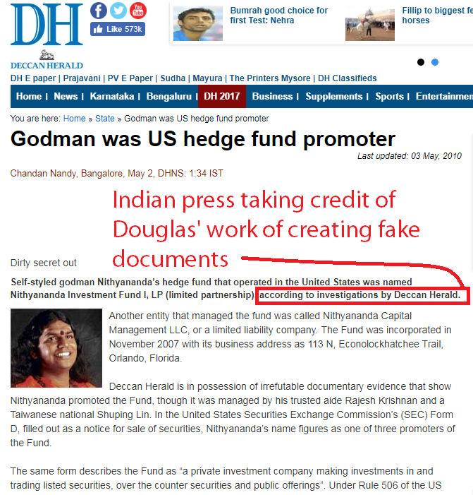 . Some presstitutes claimed this to be their original "investigation" and published this article http://www.deccanherald.com/content/67215/godman-us-hedge-fund-promoter.html