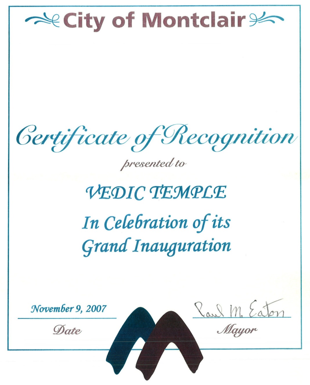 November 9, 2007: The Senate of the State of California, USA recognized His Divine Holiness for His spirit, dedication, and efforts to raise awareness of the Vedic tradition, and to usher positively on global peace and universal brotherhood.