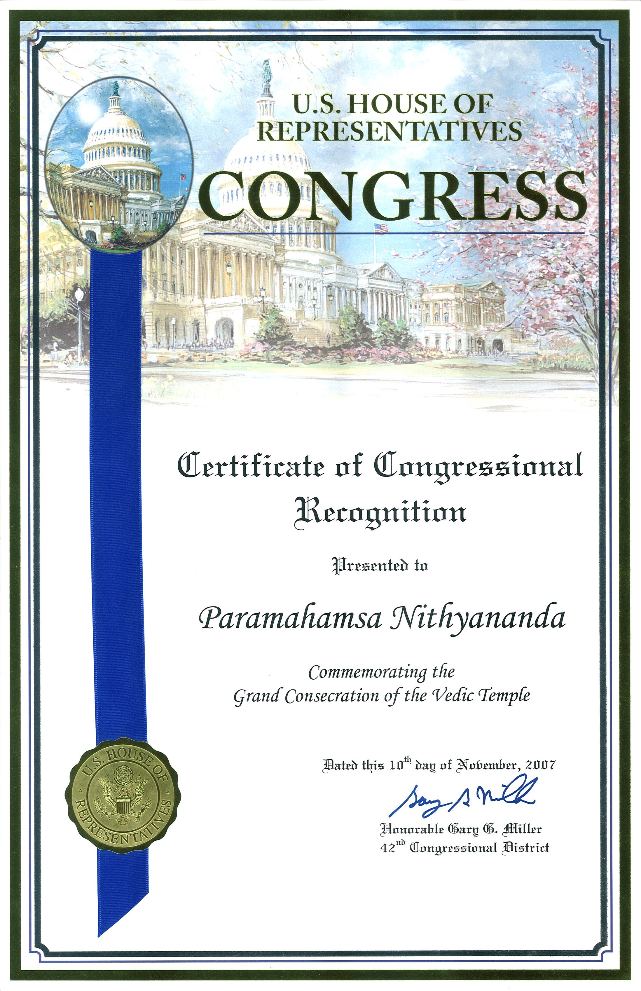 November 10, 2007: The U.S. House of Representative Congress recognized His Divine Holiness on the occasion of the grand consecration of the Vedic temple.