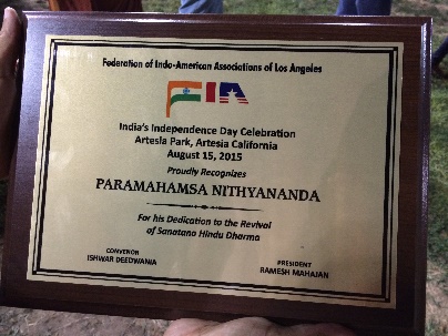 August 15, 2015: The Federation of Indo-American Associations of Los Angeles, USA recognized His Divine Holiness for His dedication to the revival of Sanatana Hindu Dharma.